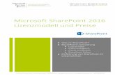 Microsoft SharePoint 2016 Lizenzmodell und Preise Preise.pdf · SharePoint Server 2016 ist in den Editionen Standard und Enterprise erhältlich. Entsprechend kann je nach Bedarf und