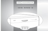 GS 550 E - eudora-kundencenter.at Eurotech GS 550 E.pdf · 520 12345678901 12345678901 12345678901 12345678901 12345678901 12345678901 2 D 2AUSPACKEN - VERPACKUNGSBESEITIGUNG Entfernen