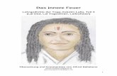 Das innere Feuer - paranormal.de · Lalla (Lal Ded) erlernte bei ihrem Guru Srikantha einen für Kashmir typischen Tantra der dortigen Siddha-Yogis. Die damaligen Auffassungen der