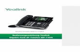 Bedienungsanleitung Yealink Gigabit-Farb-IP-Telefon SIP-T46G · 6 D E U T S C H Telefon-Benutzerschnittstelle Die Hardwarekomponenten Tastaturfeld und LCD-Bildschirm bilden die Benutzerschnittstelle