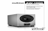 nuLine AW-1000 - nubert.de · Anschlusshinweise AnschlusshinweiseSurroundsets 5.1-Surroundset Für die optimale Wiedergabe des 5.1-Tonformates benötigt man fünf Lautsprecher und