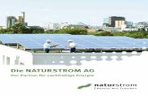 Die NATURSTROM AG · werken erzeugt, die sich in der Hand weniger großer Energiekonzerne befinden. Nach wie vor betreiben sie vor allem Kohle- und Atomkraftwerke und investieren