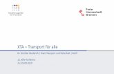 XTA – Transport für alle - xoev.de · Der Transport is\൴ beendet und der Empfänger kann nach Vorgaben des Lesers Zusatzdienste erbringen, z.B. Schemaprüfung oder die Nachricht