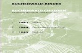 Buchenwald children - axel-dossmann.de · The history After the beginning of the war in 1939, the SS brings young Poles, Jews and Romanies to Buchenwald because they need builders.