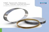 SKF Speedi-Sleeve – Die neue Generation · PDF fileAbtrennbarer Flansch Für den einfachen Einbau sind SKF Speedi-Sleeve Wellen-Reparaturhülsen mit einem Flansch versehen († Bild