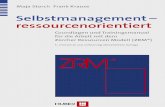 Storch Krause ZRM 05 - Storch/Krause Selbstmanagement ¢â‚¬â€œ ressourcenorientiert ZRM-Bibliothek herausgegeben