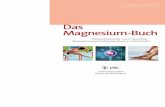 31153 Hendel-Magnesium low - vakverlag.de · 9 Vorwort von Prof. Dr. Jürgen Vormann 11 Einleitung 15 1. Moderne Ernährung und Ernährungsdefizite 16 Was mit unserer Ernährung passiert