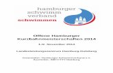 Offene Hamburger Kurzbahnmeisterschaften 2014sg-dortmund.de/uploads/media/141101-meldeergebnis-offene-hamburger-kur... · Hinweise zu den offenen Hamburger Kurzbahnmeisterschaften