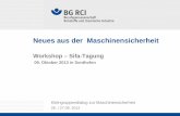 Workshop – Sifa-Tagung - bgrci.de · ablaufen (z.B. chemische Prozessanlagen) • Anlagen, in denen physikalische Prozesse ablaufen (z.B. thermische Trennprozesse wie in Raffinerien)