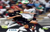 JUGEND- FUSSBALL · PDF fileVoRwoRT Der Fussball ist eine Lebensschule, die wertvolle Tugenden wie Teamgeist, Einsatz, Ausdauer und Gesundheitsbewusstsein lehrt. Die FIFA legt deshalb