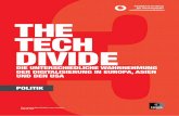 THE TECH DIVIDE THE TECH DIVIDE - vodafone-institut.de · „The Tech Divide“-Studien untersucht das Vodafone Institut, welche Rolle die Politik im Zeitalter der Digita-lisierung