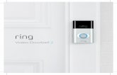 Video Doorbell 2 - produktinfo.conrad.com · Sicherheit beginnt an der Eingangstür Ihre neue Ring Video Doorbell ist der Beginn eines Sicherheitsrings rund um Ihr gesamtes Grundstück.
