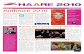 Aufbruch 2010 · September 2010  Aufbruch 2010 HAARE in Nürnberg –Das Ereignis für Friseure Grußwort 20 Jahre Bayerische Meister - schaft in Nürnberg - wahrlich