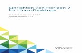 Einrichten von Horizon 7 for Linux-Desktops - VMware ... fileInhalt Einrichten von Horizon 7 for Linux-Desktops 5 1 Funktionen und Systemanforderungen 6 Funktionen von Horizon Linux-Desktops
