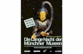 Special DieLangeNachtder Münchner Museen · gebremster Elan nunmehr seit 15 Jahren der Museumsnacht die besondere Note verleiht sowie an alle Unterstützer der Langen Nacht, die