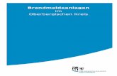Brandmeldeanlagen - obk.de · PDF fileAnschlussbedingungen für die Aufschaltung von Brandmeldeanlagen 1 Anschlußbedingungen -für die Errichtung und den Betrieb von Brandmeldeanlagen