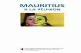 & La rÉunion - ullmannmedien.com · Zu den Maskarenen gehören neben Mauritius die 600 Kilometer nordöstlich davon liegende, kleine Schwesterinsel Rodrigues (1,5 Stunden im Propellerflieger