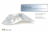Mentoring - gabal.de Webtalk_Mentoring.pdf · (Mentee oder Protegé) weiter Ziel ist, den Mentee in seiner persönlichen und beruflichen Entwicklung umfassend zu unterstützen Personalentwicklungsinstrument