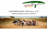AMARAABA Ghana e.V. Jahresbericht 2017amaraaba-ghana.de/wp-content/uploads/2018/04/jahresbericht-2017_neu.pdfAMARAABA Ghana e.V. ist mit einem Infostand bei der CON/CREATE in Grundschöttel