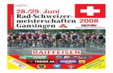 28./29.Juni Rad-Schweizer-06.live-radsport.ch/datein/werfel/Rad-Meisterschaft 08-06-24.pdf · 1 28./29.Juni Rad-Schweizer-meisterschaften 2008 Gansingen Masters Elite Frauen Juniorinnen