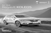 Der neue Renault KOLEOS · Der neue Renault KOLEOS Preise und Ausstattungen Gültig ab 1. März 2019 Ersetzt die Preisliste vom 13. Dezember 2018 1