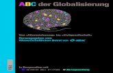 ABC der Globalisierung - vsa-verlag.de · unter dem Titel »Lexikon der Globalisierung« ein globalisierungskritisches Stichwort veröffentlicht; kleine Tupfen des Wissens, der Demontage,