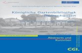 Königliche Gartenbibliothek Herrenhausen · PDF fileWilhelm Leibniz Bibliothek, die Frankfurter Universitätsbibliothek Johann Christian Sen-ckenberg und die Weimarer Herzogin Anna