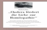 Historisches: „Cholera fördert die Liebe zur Homöopathie“ · PDF file112 Der HomöopathieRATGEBER Historisches: „Cholera fördert die Liebe zur Homöopathie“ Die großen