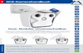 M15 – Kamerahandbuch – DE · DE M15-Kamerahandbuch Innovationsschmiede - Made in Germany Die in Deutschland börsennotierte MOBOTIX AG gilt nicht nur als innovativer Technologiemotor