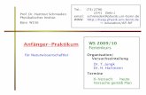 Anfänger-Praktikum WS 2009/10 Ferienkurshsag-doc.physik.uni-bonn.de/education/docs/lectures/AP-NF-WS0910/0... · allg. Vorbemerkungen zum Praktikum Vorbesprechung des „0-Versuchs“