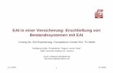 EAI in einer Versicherung: Erschließung von ... Berlin 2002-02-21 Keller.pdf · kommt ohne es zu wissen • Wenn man EAI hat – was ist „gutes EAI“. Was unterscheidet EAI in
