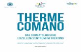 Das dermatologische Exzellenzzentrum im Trentino19589.pdf · dermatiti eczematose. Gior. Ital Dermatol Venereol. 2000;136:34-38 Chiarini A., Dal Pra I., Pacchiana R., Menapace L.,