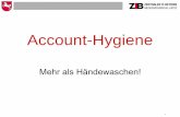 Account-Hygiene - edvgt.de · Prinzip der geringstmöglichen Zugriffsrechte Gehärtete Administrations-umgebung Netzwerksegmentierung und -sicherheit Dedizierte Tier 0 Admin-Workstation
