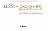 © des Titels »Das Slow Cooker Kochbuch« (ISBN 978-3-7423 ... · Slow Cooker gibt es in vielen verschiede-nen Formen und Größen und mit zahlrei-chen unterschiedlichen Funktionen.