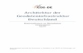 Architektur der Geodateninfrastruktur Deutschland501/... · MD] als auch die ISO-Festlegungen [ISO 19115, ISO 19119, ISO 19139] erfüllt werden. Das bedeutet, dass alle Vorgaben der