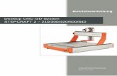 Desktop CNC-/3D-System STEPCRAFT 2 210/300/420/600/840 · Stellen Sie sicher, dass Sie das CNC-Steuerungsprogramm verstanden haben und wissen, wie die Steuerung das Werkzeug in der