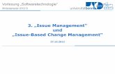 und Issue-Based Change Management“ · PDF fileVorlesung „Softwaretechnologie“ Wintersemester 2012/13 R O O T S 3. „Issue Management“ und „Issue-Based Change Management“