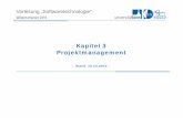Kapitel 3 Projektmanagement - sewiki.iai.uni-bonn.de · © 2000-2010 Dr. G. Kniesel Vorlesung „Softwaretechnologie“ (SWT) Seite 3-17 R O O T S Action Item Definition: Ein Task,