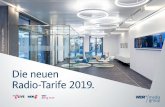 Die neuen Radio-Tarife 2019. - meinersterradiospot.de · 1. Die Qualität der öffentlich-rechtlichen Wellen Top recherchierte Informationen, verbrauchernaher Service, intelligente