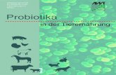 Arbeitsgemeinschaft für Wirkstoffe in der Tierernährung e ... · Arbeitsgemeinschaft für Wirkstoffe in der Tierernährung e.V. (Hrsg.) Probiotika in der Tierernährung Dr. Angela