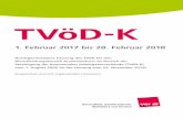 TVöD-K - klinikpersonalrat.charite.de · TVöD-K 1. Februar 2017 bis 28. Februar 2018 Durchgeschriebene Fassung des TVöD für den Dienstleistungsbereich Krankenhäuser im Bereich