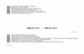 MA22 – MA32 · Maschine gestellt wird, nicht aus einem entzündbaren Material besteht; • Es soll eine ausreichende Belüftung des Raumes, in dem der Warmlufterzeuger aufgestellt