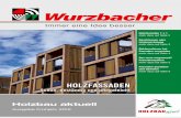 Schön, beständig und pflegeleicht - wurzbacher.de · mehr dazu auf Seite 6 Foto: ©iStock/BanksPhotos HOLZFASSADEN Schön, beständig und pflegeleicht. 2 3 Holzfassaden 1 x 1 Holzbau