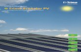 Trimo EcoSolutions Trimo EcoSolar PV - jyl.chjyl.ch/wp-content/uploads/2015/10/TrimoEcoSolar_DE.pdf · Das photovoltaische Modul setzt Solarenergie in Gleichstrom um. Im Wechselrichter