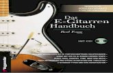 Das E-Gitarren Handbuch - startermusic.de · in verschiedenen Stilrichtungen, unter anderem Blues, Rock, Metal, Indie, Funk usw. Ich hoffe, dass dir die Musik in diesem Buch und auf