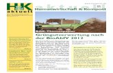 BGK-Themenpapier Grüngutverwertung nach der BioAbfV 2012 · Humuswirtschaft & Kompost aktuell 5 12, Seite 2 Betroffenes Grüngut Zu dem Grüngut, das von den neuen Vorschriften betroffen