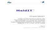 Projekt MeldIT · Dieses Format soll nun durch ein an XMeld-1.3.1 angelehntes, XML-Schema-basiertes Modell abgelöst werden. 1 Reduzierter Datenumfang, zweckgebunden – logisch getrennte