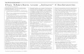 Schwerpunkt Das Märchen vom „bösen“ Cho · PDF fileDas Märchen vom „bösen“ Cholesterin von Roland Scholz Einleitung und Zusammenfassung Behauptungen, die wir ständig hören