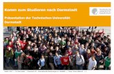 Präsentation der Technischen Universität Darmstadt · 5 Campus-Standorte in Darmstadt Internationalität Partneruniversitäten weltweit Hoher Anteil internationaler Studierender