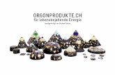 Im Jahr 2009 begann ich selber Orgonite herzuorgonprodukte.ch/wp-content/uploads/2017/03/Orgonprodukte_Broschuere-A... · orgonprodukte.ch Im Jahr 2009 begann ich selber Orgonite